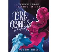 Rachel Smythe Lore Olympus: Volume Three (Copertina rigida) Lore Olympus