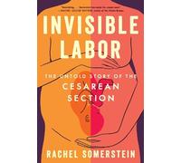 Rachel Somerstein – Invisible Labor – Copertina rigida