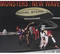 Rachel Stamp - Monsters of the New Wave