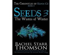 Rachel Starr Thomson Seeds 3 (Tascabile) Chronicles of Kepos Gé