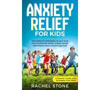 Rachel Stone Anxiety Relief for Kids (Tascabile)