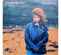 RACHEL SWEET - RACHEL SWEET - FOOL AROUND - LP VINYL