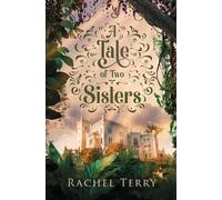 Rachel Terry A Tale of Two Sisters (Tascabile) Atlas Sea