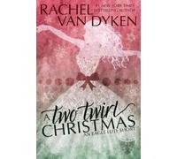 Rachel Van Dyken A Two Twirl Christmas (Tascabile)