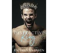 Rachel Van Dyken Destructive King (Tascabile) Mafia Royals