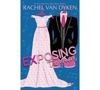 Rachel Van Dyken Exposing The Groom (Tascabile)