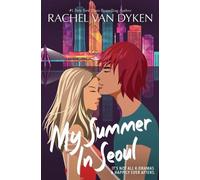 Rachel Van Dyken My Summer in Seoul (Tascabile)