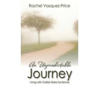 Rachel Vasquez Price An Unpredictable Journey (Tascabile)