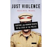 Rachel Wahl Just Violence (Tascabile) Stanford Studies in Human Rights