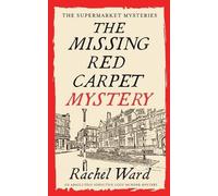 Rachel Ward THE MISSING RED CARPET MYSTERY an absolutely addictive c (Tascabile)