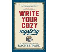 Rachel Ward Write Your Cozy Mystery (Tascabile)