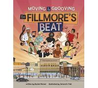 Rachel Werner Moving and Grooving to Fillmore's Beat (Copertina rigida)