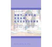 Rachel White RBT Mock Exam (Tascabile) Rbt Certification Exam Prep