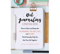 Rachel Wilkerson Miller Dot Journaling - A Practical Guide (Tascabile)