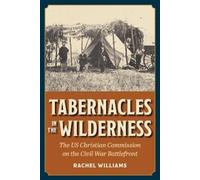 Rachel Williams Tabernacles in the Wilderness (Tascabile)