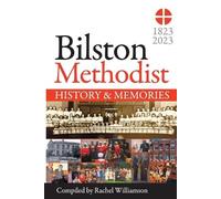 Rachel Williamson Bilston Methodist Church - History and Memories (Tascabile)