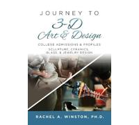 Rachel Winston Journey to 3D Art and Design (Tascabile)