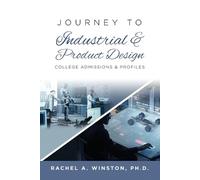 Rachel Winston Journey to Industrial & Product Design (Tascabile)