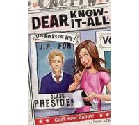 Rachel Wise Cast Your Ballot, 9 (Copertina rigida) Dear Know-It-All