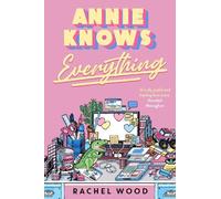 Rachel Wood Annie Knows Everything (Copertina rigida) (PRESALE 07/05/2026)