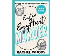 Rachel Woods Easter Egg Hunt Murder (Tascabile)