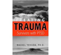Rachel Yehuda Treating Trauma Survivors With PTSD (Tascabile)