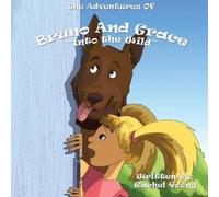 Rachel Young The Adventures of Bruno and Grace (Tascabile)