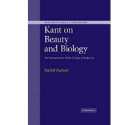 Rachel Zuckert Kant on Beauty and Biology (Tascabile) Modern European Philosophy