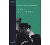 Rachele. Storia lombarda del 1848
