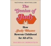 Rachelle Bergst The Genius of Judy: How Judy Blume Rewrote Childhood (Tascabile)