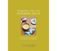 Rachelle Blondel Forgotten Ways for Modern Days (Copertina rigida)