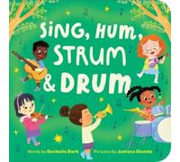 Rachelle Burk Sing, Hum, Strum, and Drum (Libro di cartone)