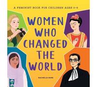 Rachelle Burk Women Who Changed the World (Copertina rigida)