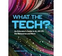 Rachelle Dene Poth What the Tech? (Tascabile)