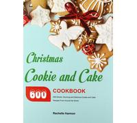 Rachelle Harmon Christmas Cookie and Cake Cookbook (Copertina rigida)