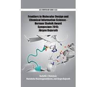 Rachelle J. Bie Frontiers in Molecular Design and Chemical In (Copertina rigida)