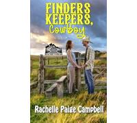 Rachelle Paige Campbell Finders Keepers, Cowboy (Tascabile)