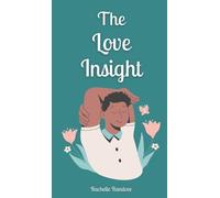 Rachelle Randvee The Love Insight (Copertina rigida)