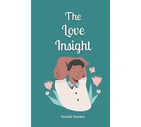 Rachelle Randvee The Love Insight (Tascabile)