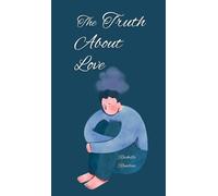 Rachelle Randvee The Truth About Love (Copertina rigida)