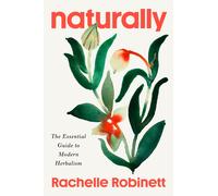 Rachelle Robinett Naturally (Tascabile)