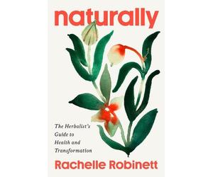 Rachelle Robinett Robinett, Rachelle Naturally (Copertina rigida)
