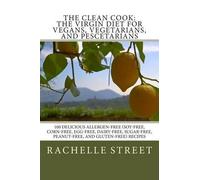 Rachelle Street The Clean Cook (Tascabile)