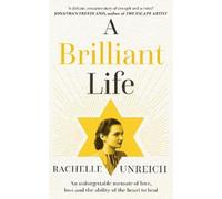 Rachelle Unreich A Brilliant Life (Copertina rigida)
