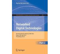 Rachid Benlamri Networked Digital Technologies, Part II (Tascabile)