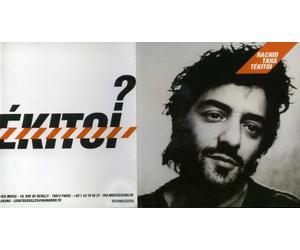 RACHID TAHA - Tekitoi ?