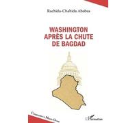 Rachida-Chahida Washington après la chute de Bagdad (Comprendre Le M (Tascabile)