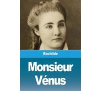 Rachilde Monsieur Vénus (Tascabile)