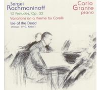 Rachmaninoff, S. - Grante Plays Rachmaninoff