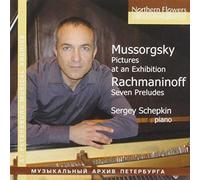 Rachmaninoff Sergey Schepkin Play Mussorgsky Pictures and Rachmaninov Prelu (CD)